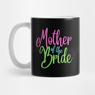 Mother of the Bride Mug